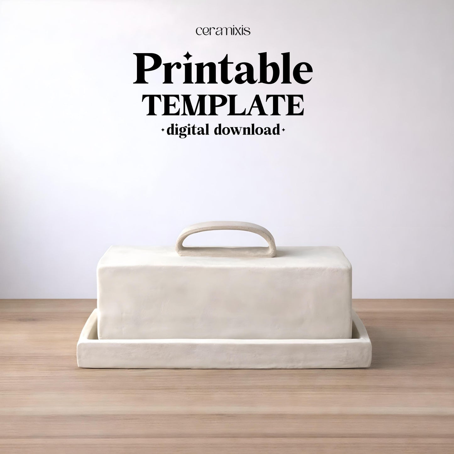 Butter Dish Pottery Template, Ceramic Slab Building, Digital Download